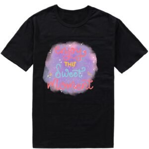 T-Shirt o Suéter Enjoy This Sweet Moment