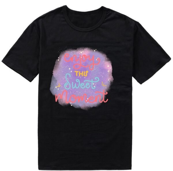 T-Shirt o Suéter Enjoy This Sweet Moment