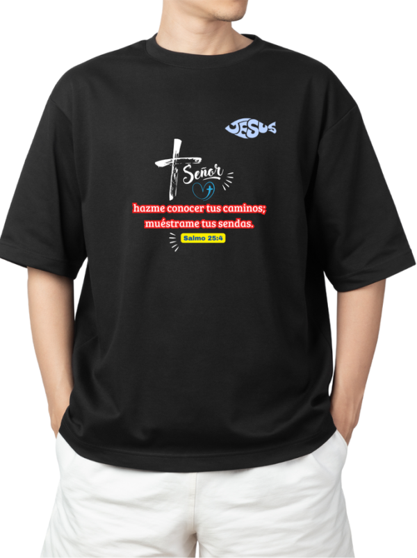 Suéter o T-Shirt de Mensajes Bíblicos Salmo 25:4